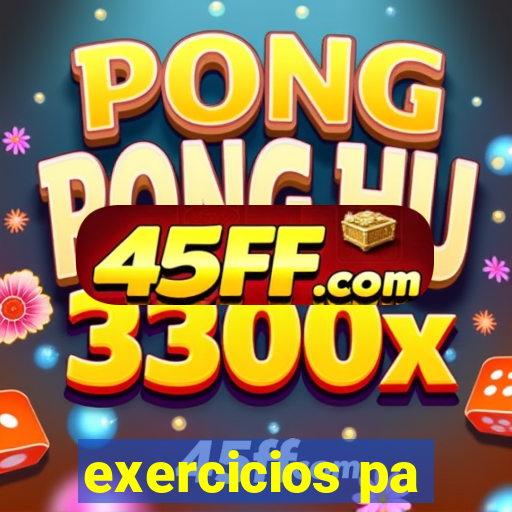 exercicios pa